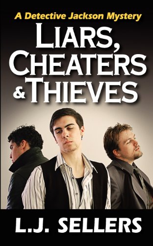 Stock image for Liars, Cheaters & Thieves for sale by Symbilbooks