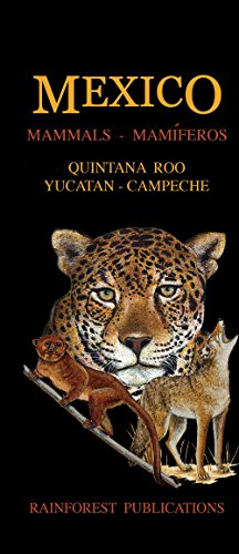 Imagen de archivo de Mexico Caribbean Regions Mammals Guide (Laminated Foldout Pocket Field Guide) (English and Spanish Edition) a la venta por GF Books, Inc.