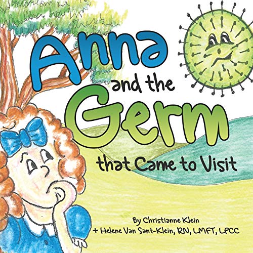Stock image for Anna and the Germ that Came to Visit for sale by Your Online Bookstore