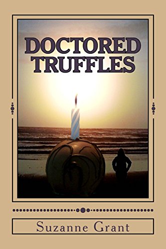 Stock image for Doctored Truffles: A Mystery Novel for sale by Goodwill Books