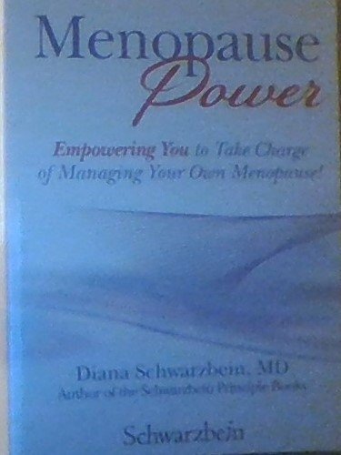 Stock image for Menopause Power: Everything You Need to Work Effectively and Confidently With Your Doctor to Manage Your Menopause Correctly for sale by SecondSale