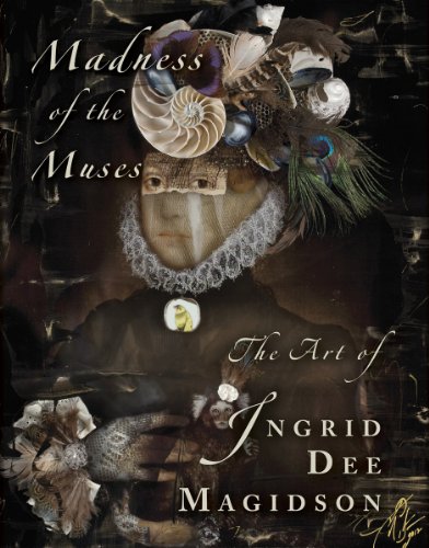 Beispielbild fr Madness of the Muses: The Art of Ingrid Dee Magidson zum Verkauf von Michael Patrick McCarty, Bookseller