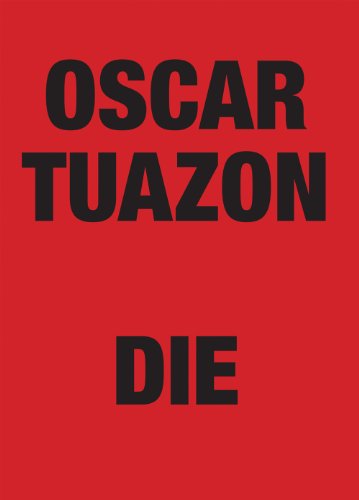 Stock image for Oscar Tuazon: Die for sale by HPB-Movies