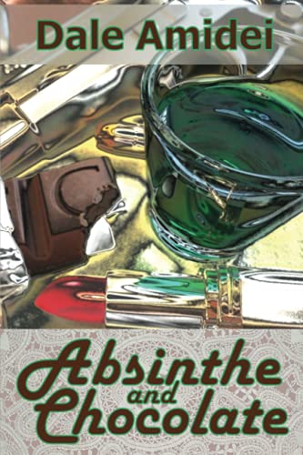 Beispielbild fr Absinthe and Chocolate: Volume 1 (Boone's File) zum Verkauf von Revaluation Books