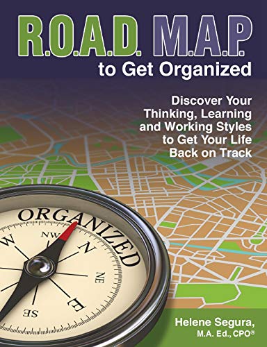 Beispielbild fr ROAD MAP to Get Organized: Discover Your Thinking, Learning and Working Styles to Get Your Life Back on Track zum Verkauf von ThriftBooks-Dallas