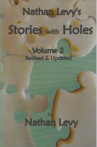 Imagen de archivo de Nathan Levy's Stories With Holes Volume 2 Revised & Updated a la venta por HPB Inc.