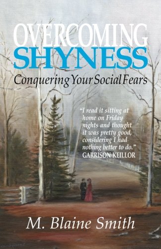 Beispielbild fr Overcoming Shyness: Conquering Your Social Fears zum Verkauf von ThriftBooks-Atlanta