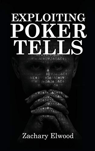 9780984033355: Exploiting Poker Tells