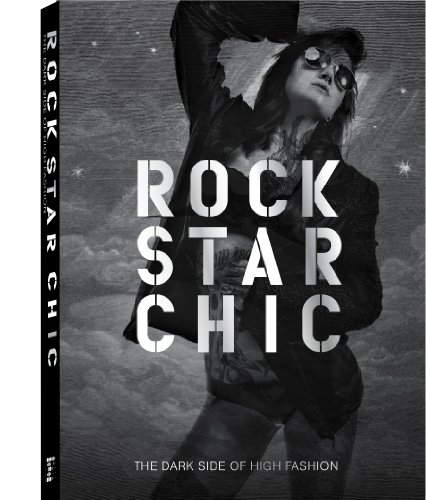 Beispielbild fr Rock Star Chic: The Dark Side of High Fashion zum Verkauf von Powell's Bookstores Chicago, ABAA