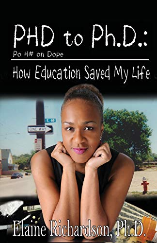9780984042975: PHD to Ph.D.: How Education Saved My Life