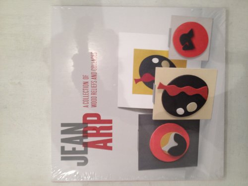 Stock image for Jean Arp: A Collection of Wood Reliefs and Collages for sale by Blain Art Books