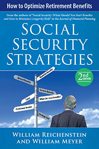 Stock image for Social Security Strategies: How to Optimize Retirement Benefits, 2nd Edition for sale by ThriftBooks-Dallas