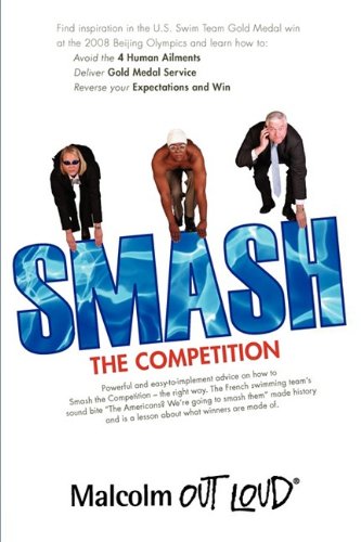 9780984052516: Smash the Competition