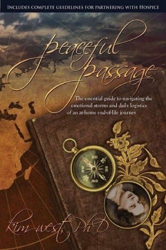 9780984052660: Peaceful Passage by Kim West PhD (2011) Paperback