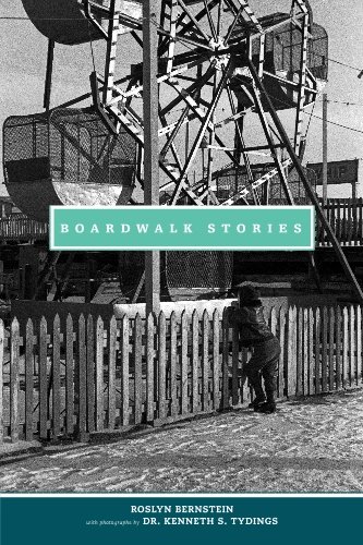 Boardwalk Stories (9780984054602) by Bernstein, Roslyn
