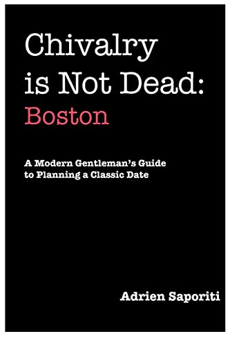 Stock image for Chivalry is Not Dead Boston for sale by PBShop.store US