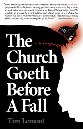 Imagen de archivo de The Church Goeth Before a Fall (Insight for Life) a la venta por Ebooksweb