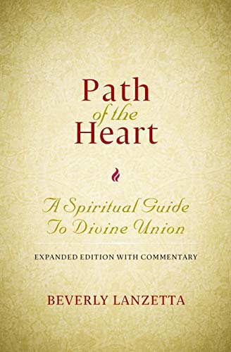 Beispielbild fr Path of the Heart: A Spiritual Guide to Divine Union, Expanded Edition with Commentary zum Verkauf von WorldofBooks
