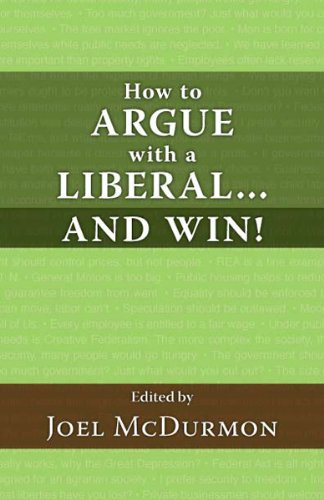 Stock image for How to Argue with a Liberal and Win! for sale by SecondSale