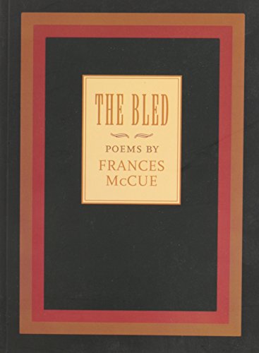 The Bled (9780984069873) by McCue, Frances