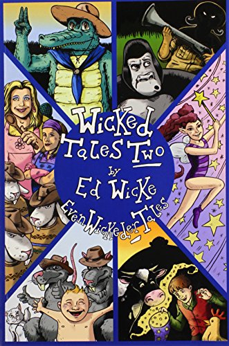 Beispielbild fr Wicked Tales Two: Even Wickeder Tales zum Verkauf von WorldofBooks