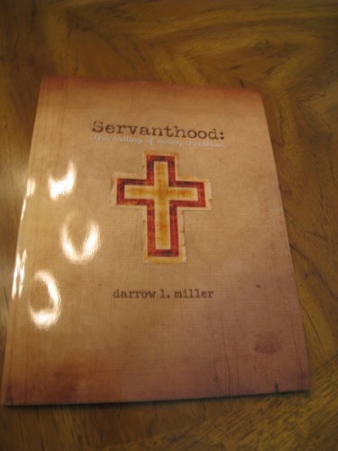Stock image for Servanthood: The Calling of Every Christian for sale by ThriftBooks-Atlanta