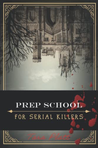 Stock image for Prep School for Serial Killers for sale by California Books