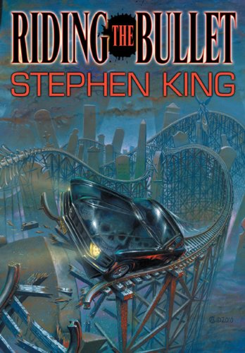 9780984074501: Riding the Bullet: A Novel / a Screenplay