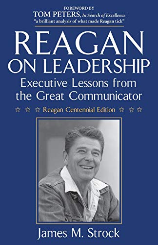 Imagen de archivo de Reagan on Leadership: Executive Lessons from the Great Communicator a la venta por Goodwill of Colorado