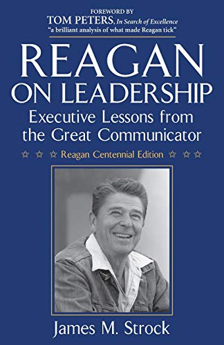 9780984077441: Reagan on Leadership: Executive Lessons from the Great Communicator