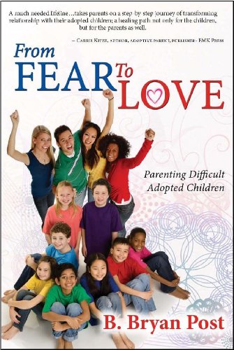 9780984080120: From Fear To Love