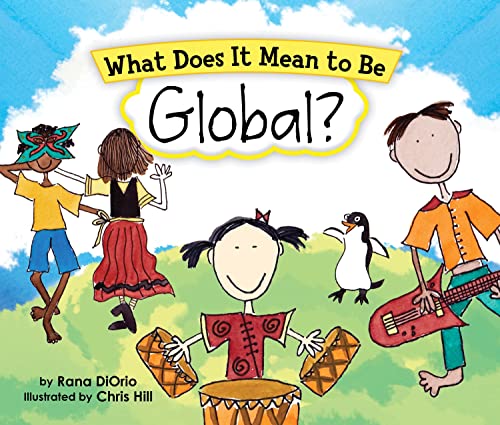 Stock image for What Does It Mean to Be Global? for sale by Better World Books