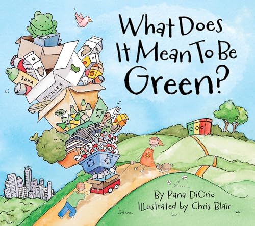 Stock image for What Does It Mean To Be Green? for sale by Goodwill Books