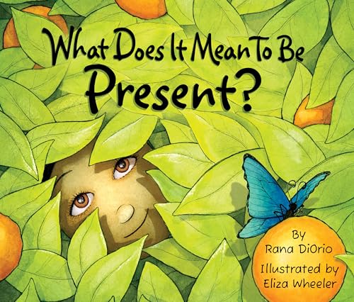 9780984080687: What Does It Mean to Be Present?: (Mindfulness for Kids Picture Book)