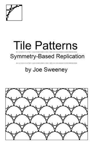 9780984084159: Tile Patterns: Symmetry-Based Replication