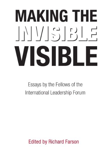 Imagen de archivo de Making the Invisible Visible: Essays by the Fellows of the Internation a la venta por Hawking Books