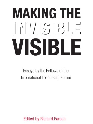 Stock image for Making the Invisible Visible: Essays by the Fellows of the Internation for sale by Hawking Books