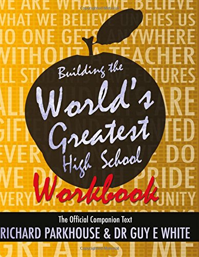 Stock image for Building the World's Greatest High School Workbook: The Official Companion Text for sale by SecondSale