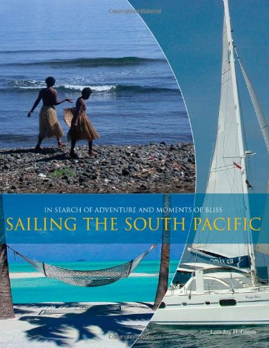 Beispielbild fr Sailing the South Pacific zum Verkauf von Red's Corner LLC