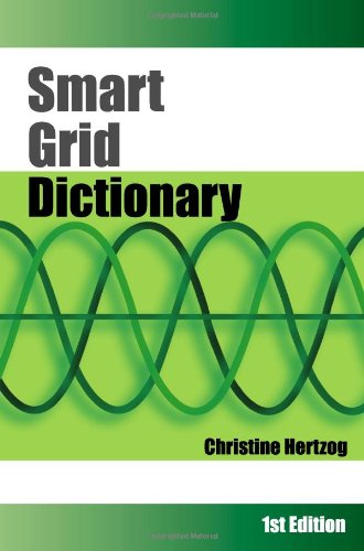 Stock image for Smart Grid Dictionary for sale by ThriftBooks-Dallas