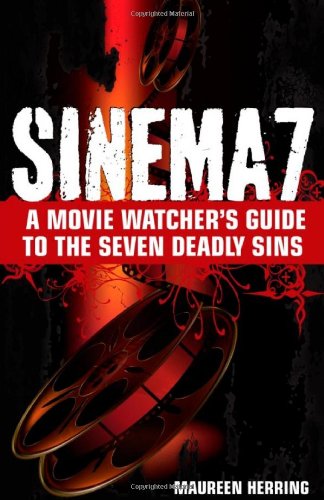 9780984095902: Sinema7: A Movie Watcher's Guide to the Seven Deadly Sins