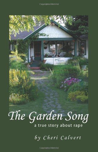 The Garden Song - A True Story about Rape