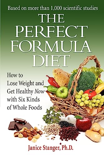 Beispielbild fr The Perfect Formula Diet: How To Lose Weight and Get Healthy Now With Six Kinds of Whole Foods zum Verkauf von Decluttr