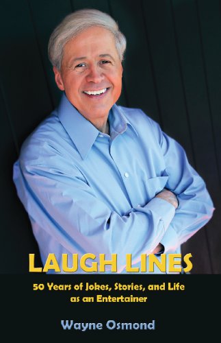 Laugh Lines: 50 Years of Jokes, Stories, and Life As an Entertainer