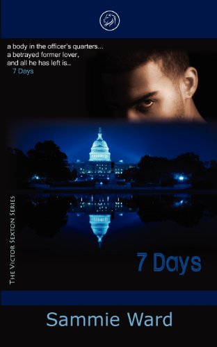 9780984107643: 7 Days (the Victor Sexton Series)