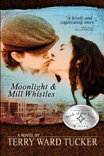 Beispielbild fr Moonlight and Mill Whistles zum Verkauf von ThriftBooks-Atlanta