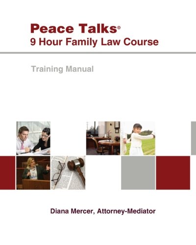 9 Hour Family Law Course: Training Manual (9780984109319) by Mercer, Diana