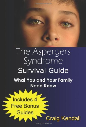 Beispielbild fr The Asperger's Syndrome Survival Guide zum Verkauf von Wonder Book