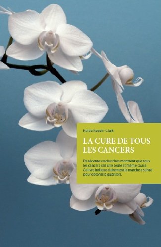 Imagen de archivo de LA CURE DE TOUS ES CANCERS a la venta por medimops