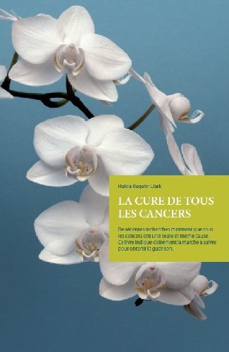 Stock image for LA CURE DE TOUS ES CANCERS for sale by medimops